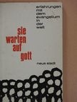 Sie warten auf Gott [antikvár]