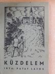 Patay Lajos - Küzdelem [antikvár]