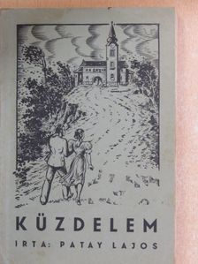Patay Lajos - Küzdelem [antikvár]