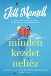 Jill Mansell - Minden kezdet nehéz