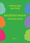 Thoroczkay Miklósné - Beszédtechnikai feladatlapok