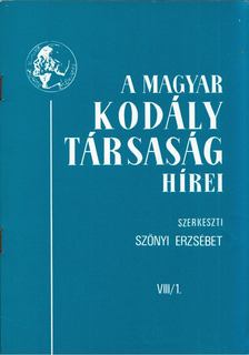 SZŐNYI ERZSÉBET - A Magyar Kodály Társaság Hírei VIII/1. [antikvár]