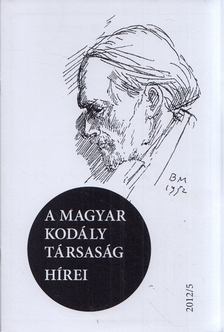 Márkusné Natter-Nád Klára - A Magyar Kodály Társaság hírei 2012/5 [antikvár]