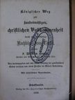 P. Wilhelm Hausen - Königlicher Weg zur standesmäßigen, christlichen Vollkommenheit (gótbetűs) [antikvár]