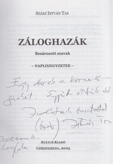 SZÁSZ ISTVÁN TAS - Záloghazák (Dedikált) [antikvár]