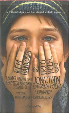 Jonathan Safran Foer - Rém hangosan és irtó közel [antikvár]