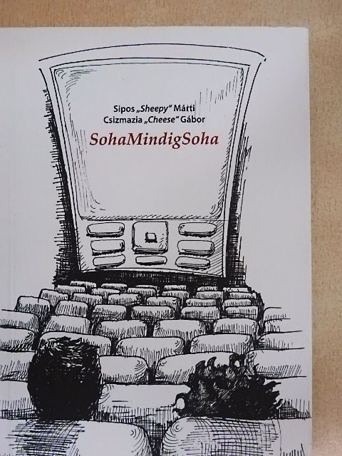 Csizmazia Gábor - SohaMindigSoha [antikvár]