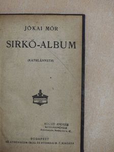 Jókai Mór - Sirkő-album [antikvár]