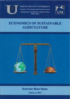 Szűcs István, Zsarnóczai Sándor - Economics of Sustainable Agriculture [antikvár]