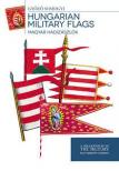 Somogyi Győző - Hungarian Military Flags - Magyar hadizászlók