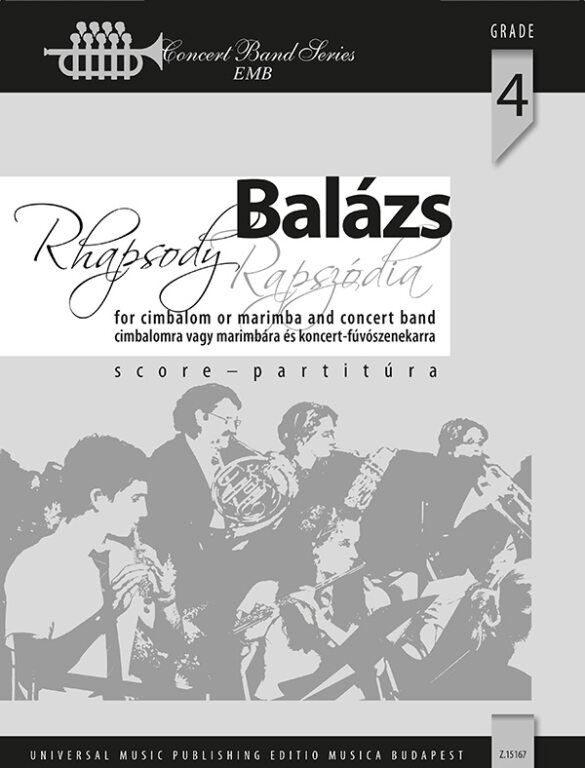 BALÁZS ÁRPÁD - RAPSZÓDIA - CIMBALOMRA VAGY MARIMBÁRA ÉS KONCERT-FÚVÓSZENEKARRA - PARTITÚRA