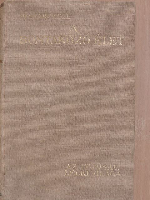 Dr. Marczell Mihály - Az ifjúság lelki világa [antikvár]