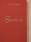Kasza Katalin - Skarlát öv (dedikált, számozott példány) [antikvár]