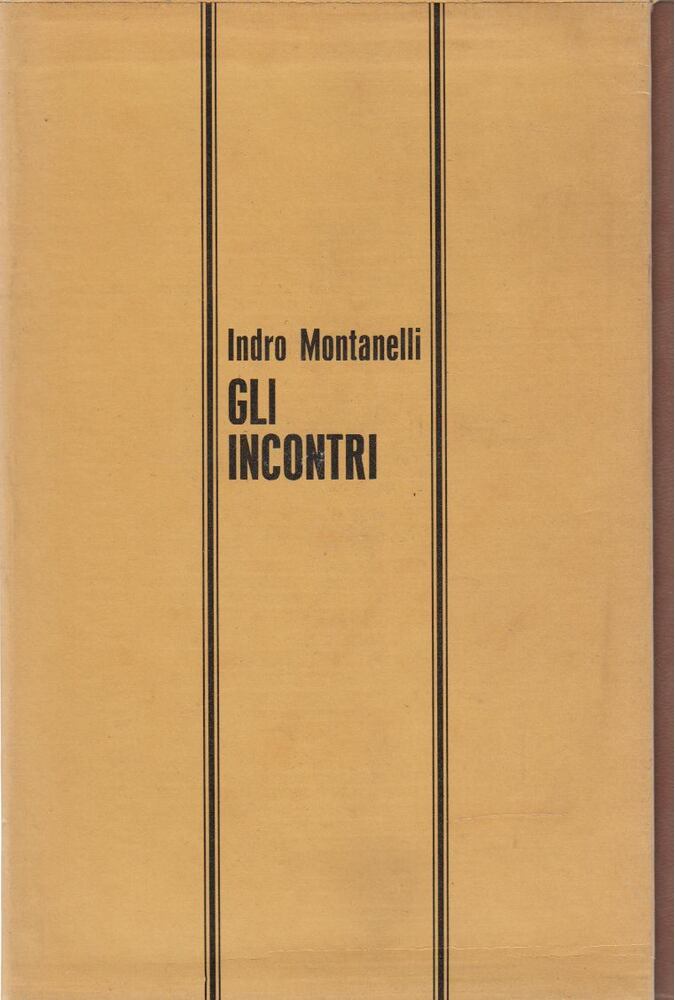 Indro Montanelli - Gli incontri 1-2. [antikvár]