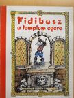 Lukáts János - Fidibusz a templom egere [antikvár]