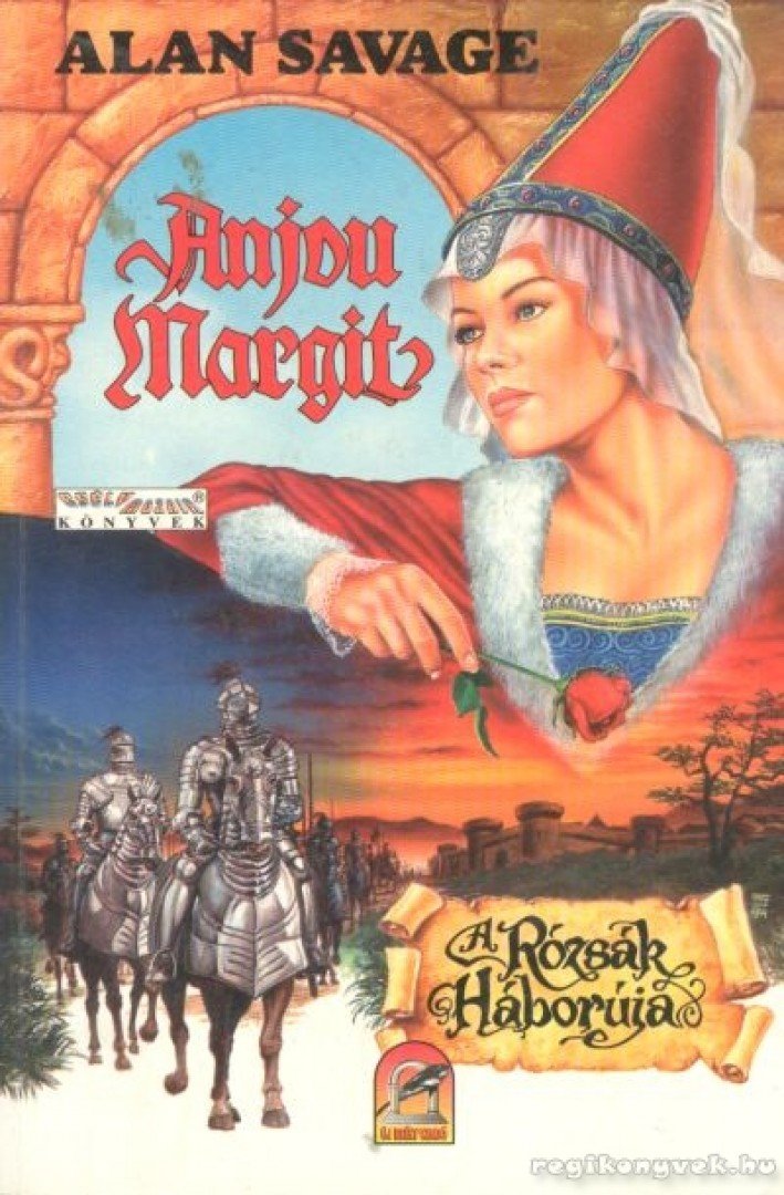 Savage, Alan - Anjou Margit [antikvár]