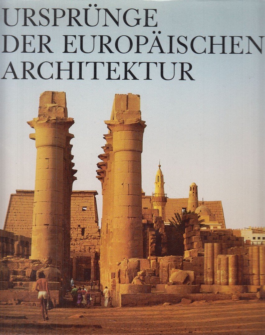 Hajnóczi J. Gyula - Ursprünge der europäischen Architektur I. (dedikált) [antikvár]
