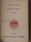 Makkai Sándor - Táltos király [antikvár]