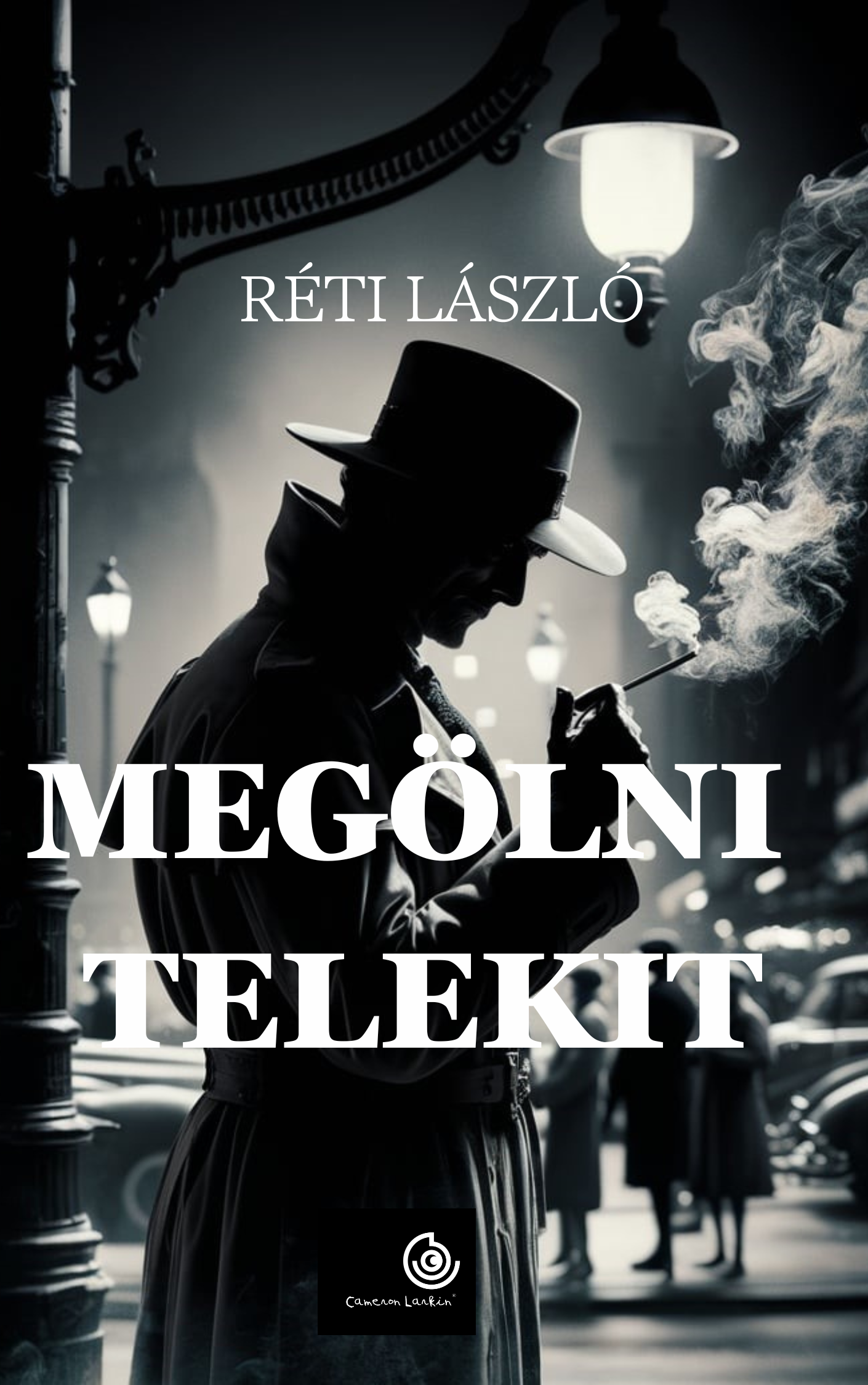RÉTI LÁSZLÓ - Megölni Telekit [eKönyv: epub, mobi]