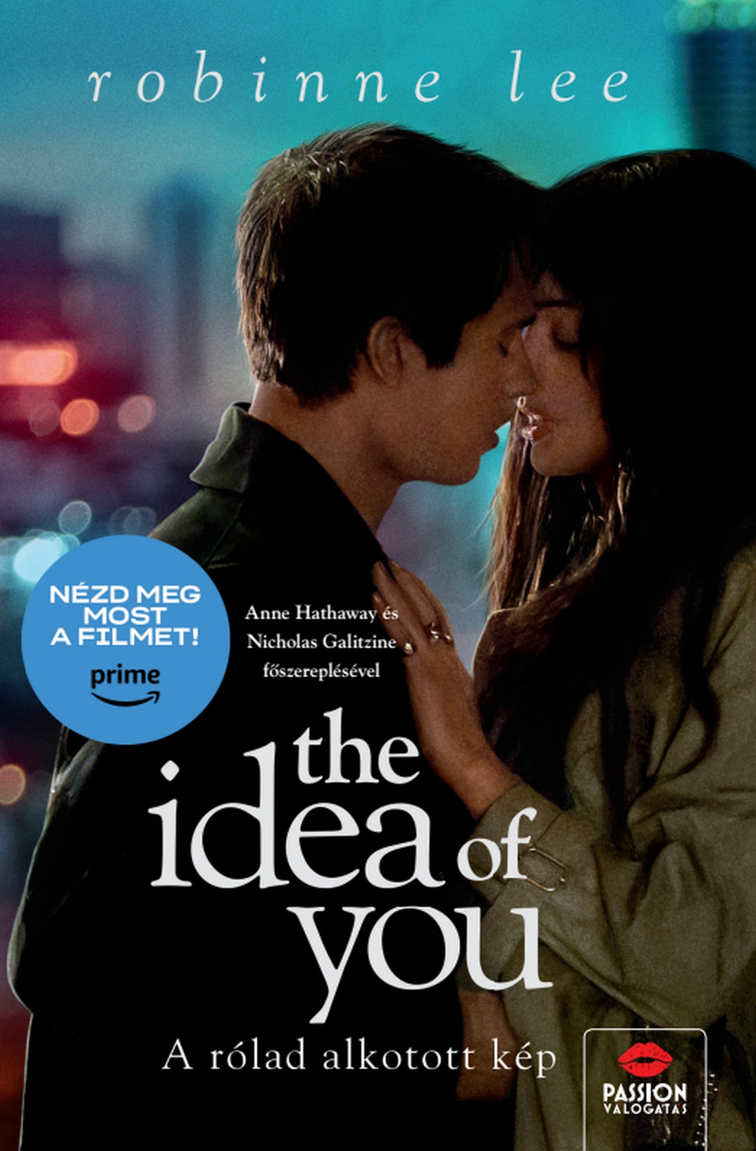 Robinne Lee - The Idea of You - A rólad alkotott kép [eKönyv: epub, mobi]