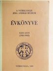 Balassa Iván - A Nyíregyházi Jósa András Múzeum évkönyve XXIV-XXVI. [antikvár]