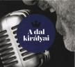Lukács Tamás - A dal királyai [antikvár]
