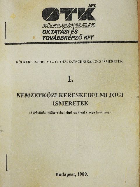 Dr. Bánrévy Gábor - Nemzetközi kereskedelmi jogi ismeretek I. [antikvár]