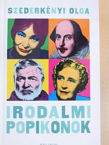 Szederkényi Olga - Irodalmi popikonok [antikvár]
