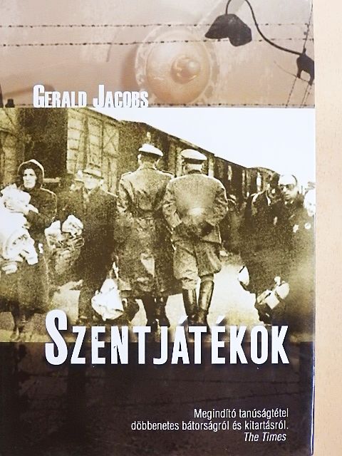 Gerald Jacobs - Szentjátékok [antikvár]
