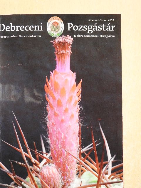 Mánfai Gyula - Debreceni pozsgástár 2011. 1-4./Kaktuszvilág 1971. július/MKOE Magjegyzék 2011./MKOE Közlemények 2011/1-4./Orchidea és bromélia 2011/1-4. [antikvár]