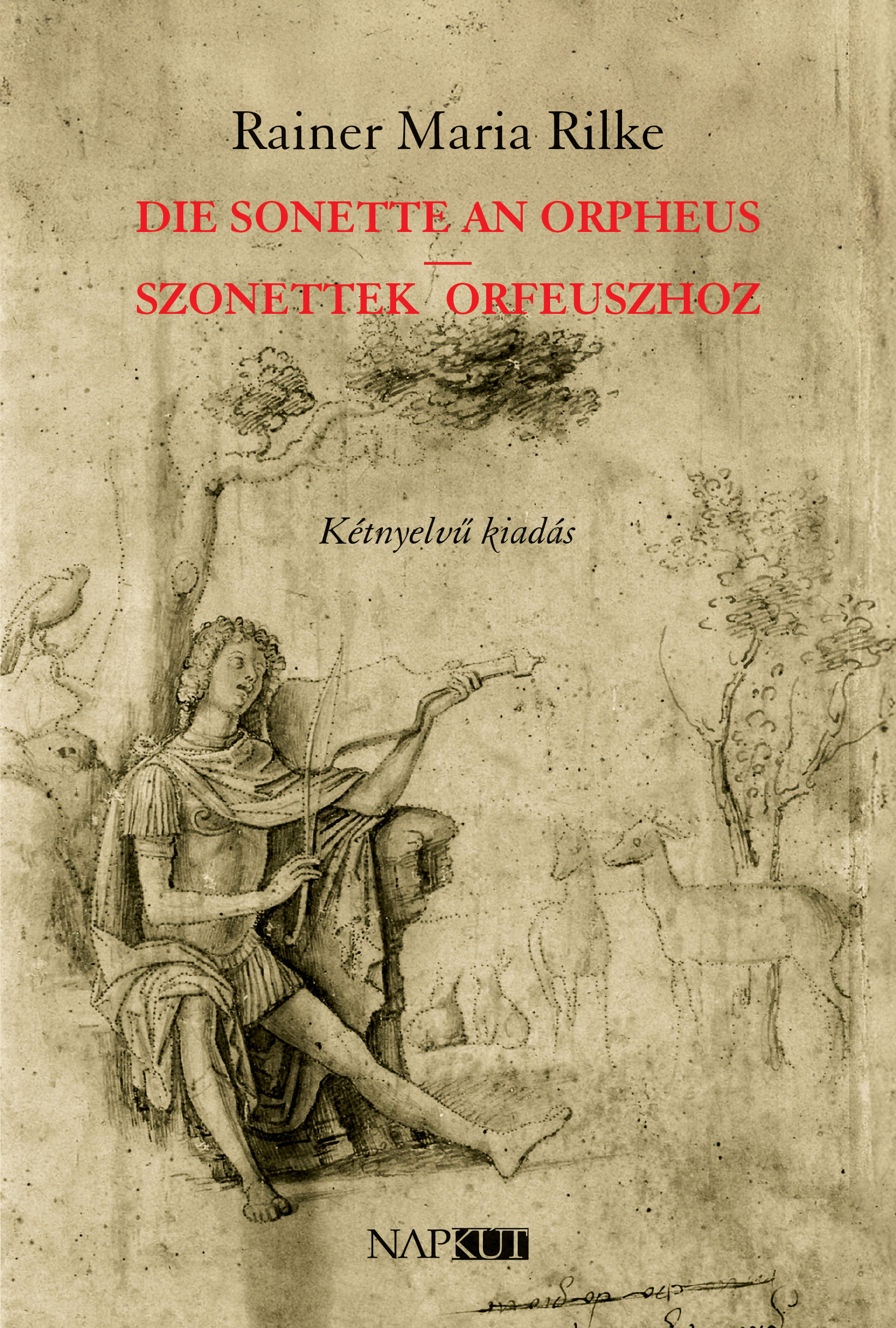 Rainer Maria Rilke - Die Sonette an Orpheus | Szonettek Orfeuszhoz