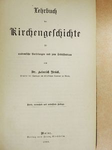 Dr. Heinrich Brück - Lehrbuch der Kirchengeschichte (gótbetűs) [antikvár]
