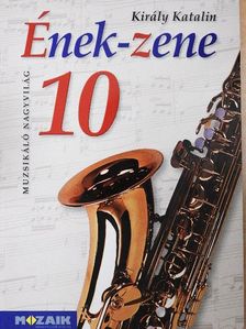 Király Katalin - Ének-zene 10. [antikvár]