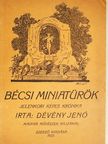 Dévény Jenő - Bécsi miniatürök [antikvár]
