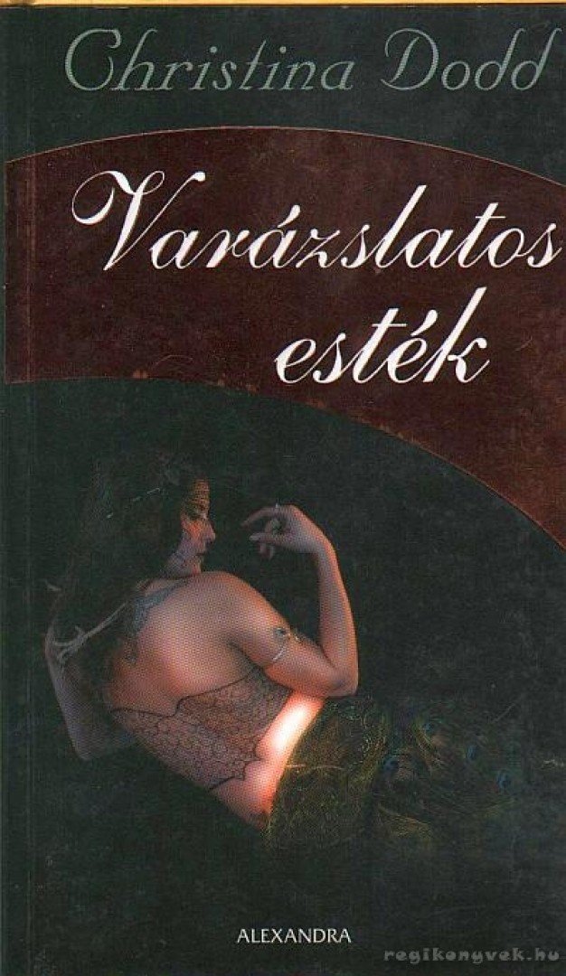 Christina Dodd - Varázslatos esték [antikvár]