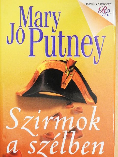 Mary Jo Putney - Szirmok a szélben [antikvár]