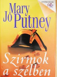 Mary Jo Putney - Szirmok a szélben [antikvár]