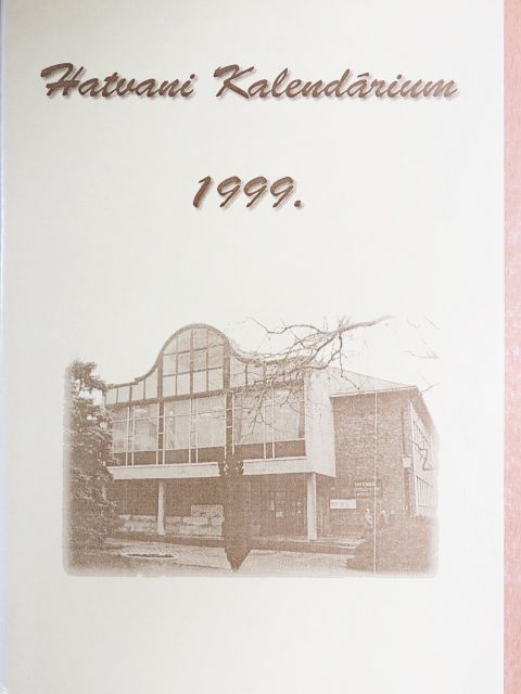 Bacsa Tibor - Hatvani Kalendárium 1999. [antikvár]