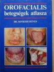Dr. Sonkodi István - Orofacialis betegségek atlasza [antikvár]