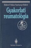 Dr. Bálint Géza, Dr. Földes Károly, Dr. Szebenyi Béla, Dr. Bálint Péter - Gyakorlati reumatológia [antikvár]