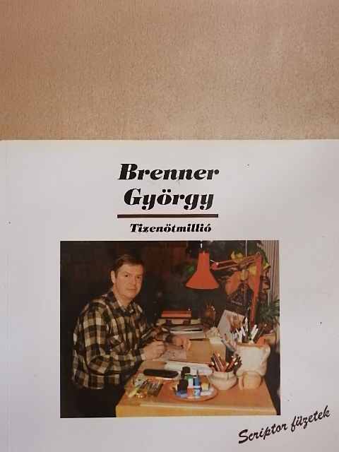 Brenner György - Tizenötmillió [antikvár]