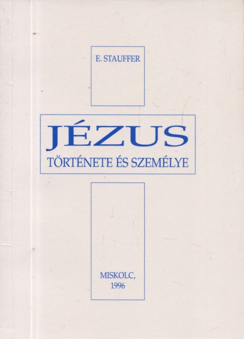 Jézus története és személye [antikvár]
