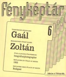 Gaál Zoltán - Fényképtár 6. [antikvár]