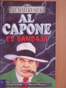 Alan MacDonald - Al Capone és bandája [antikvár]