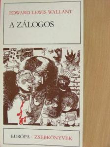 Edward Lewis Wallant - A zálogos [antikvár]