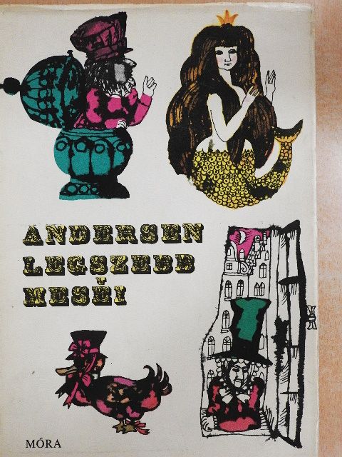 H. C. Andersen - Andersen legszebb meséi [antikvár]