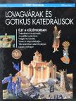 Brigitte Gandiol-Coppin - Lovagvárak és gótikus katedrálisok [antikvár]
