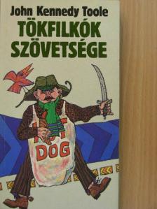 John Kennedy Toole - Tökfilkók szövetsége [antikvár]