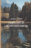 Rudolf Steiner - A Karácsony és a Húsvét misztériuma [antikvár]
