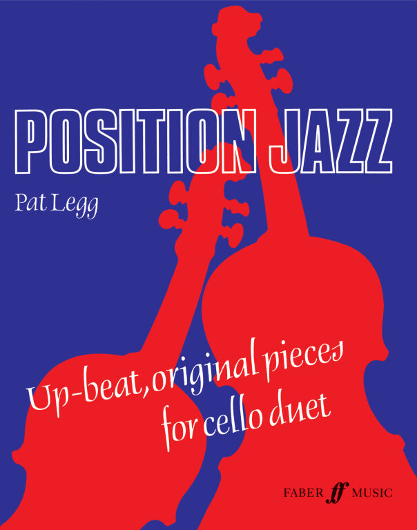 LEGG, PAT - POSITION JAZZ FOR CELLO DUETS